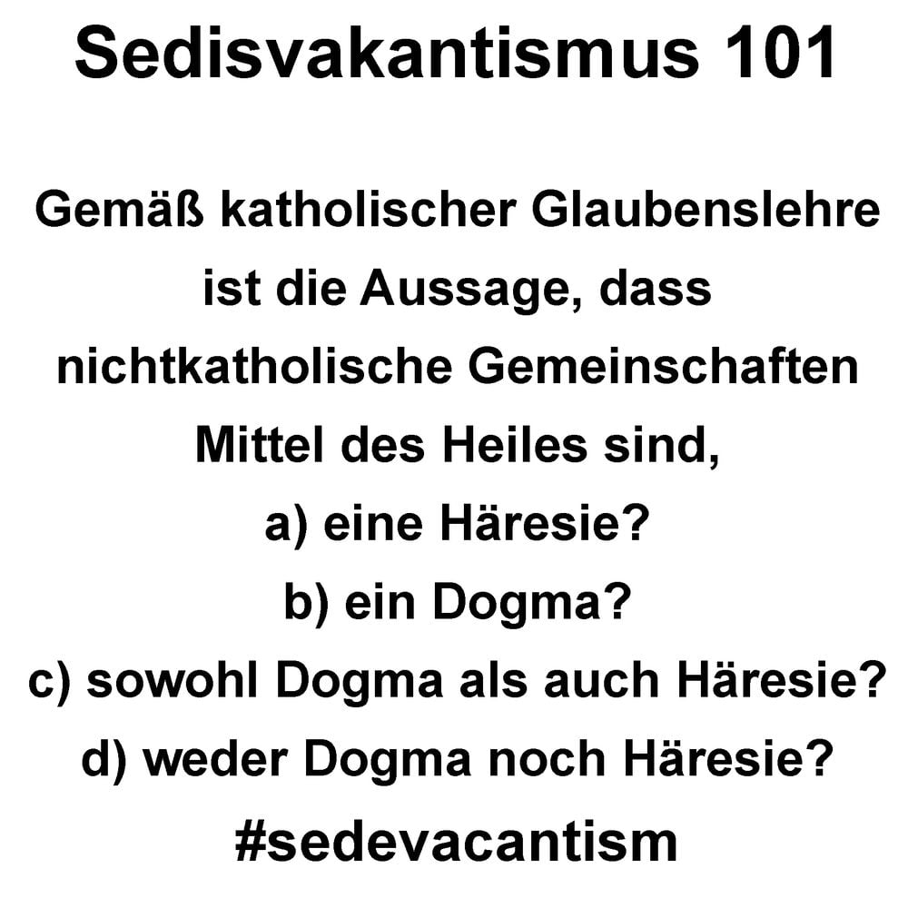 Sedisvakantismus 101